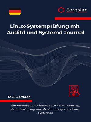 cover image of Linux-Systemprüfung mit Auditd und Systemd Journal
